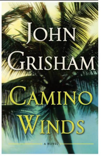 Camino Winds by John Grisham